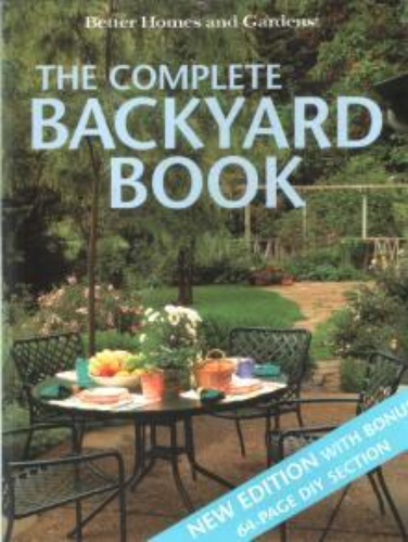 The Complete Backyard Book (New Edition)
